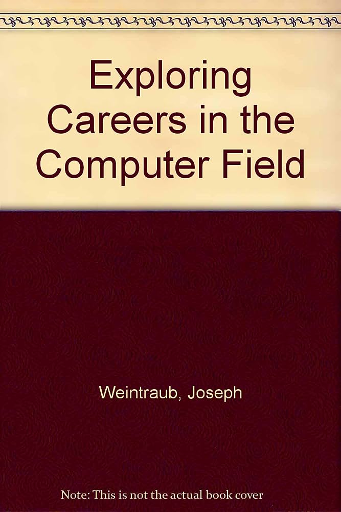 Exploring the careers in the computer industry